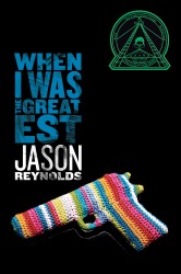 Reynolds, J: When I Was the Greatest Reynolds, J: When I Was the Greatest