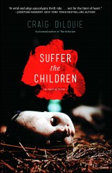Dilouie, C: Suffer the Children