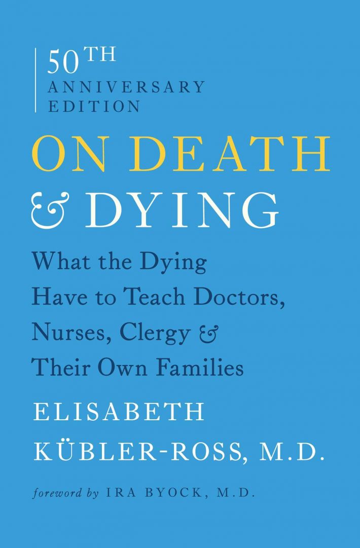 On Death and Dying On Death and Dying