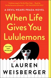 When Life Gives You Lululemons When Life Gives You Lululemons