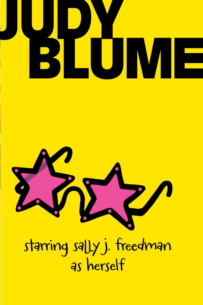 Starring Sally J. Freedman as Herself Starring Sally J. Freedman as Herself
