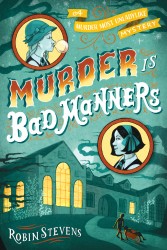 Murder Is Bad Manners Murder Is Bad Manners