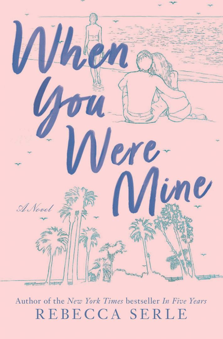 WHEN YOU WERE MINE R/E WHEN YOU WERE MINE R/E