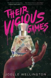 Wellington, J: THEIR VICIOUS GAMES R/E