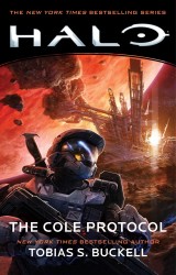 Buckell, T: Halo: The Cole Protocol Buckell, T: Halo: The Cole Protocol