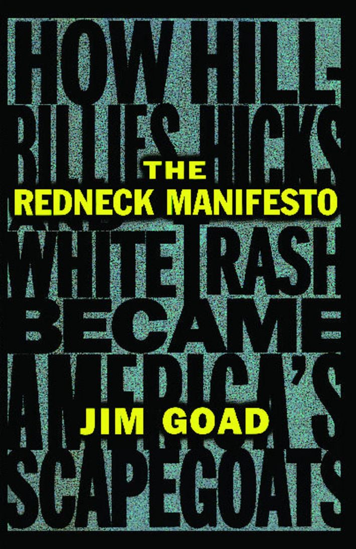 The Redneck Manifesto The Redneck Manifesto