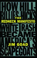 The Redneck Manifesto The Redneck Manifesto