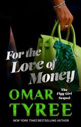 For The Love Of Money