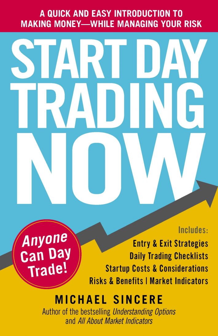 Start Day Trading Now Start Day Trading Now