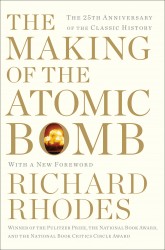 The Making of the Atomic Bomb The Making of the Atomic Bomb