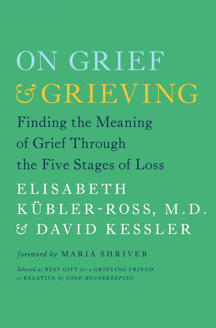 On Grief and Grieving On Grief and Grieving