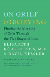 On Grief and Grieving On Grief and Grieving