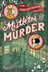 Stevens, R: Mistletoe and Murder Stevens, R: Mistletoe and Murder