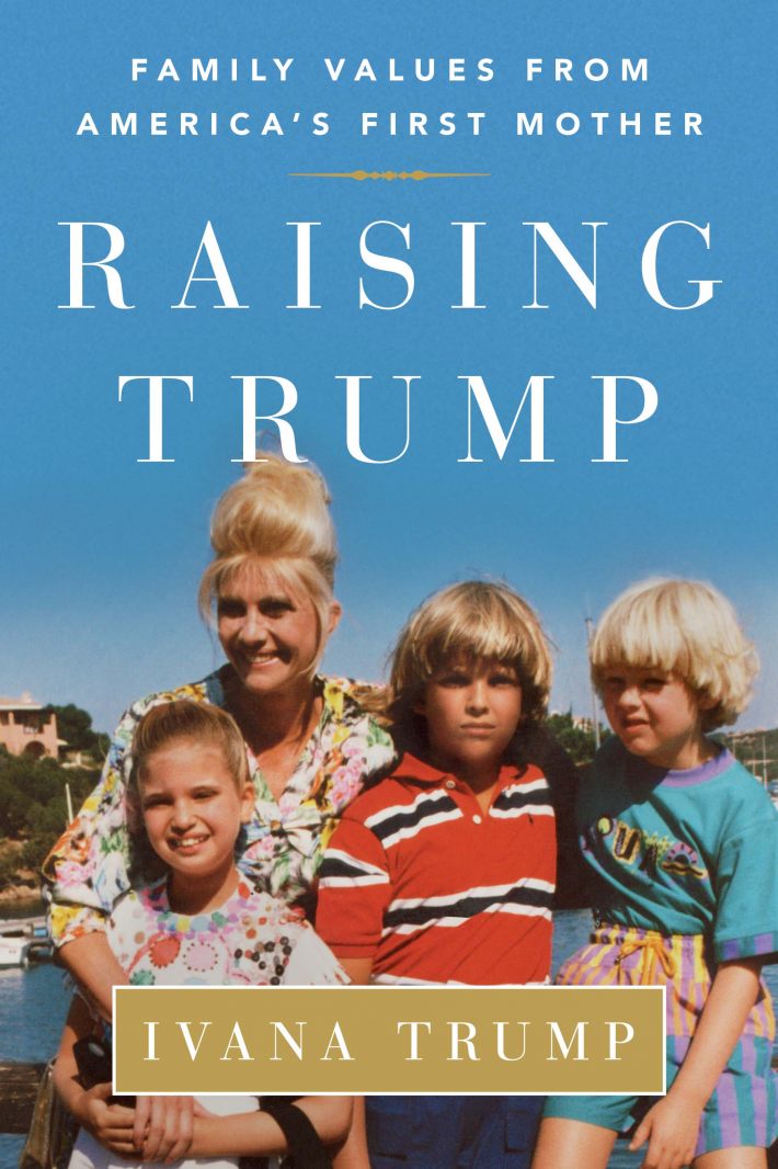 Raising Trump Raising Trump