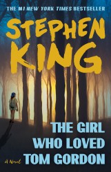 The Girl Who Loved Tom Gordon The Girl Who Loved Tom Gordon