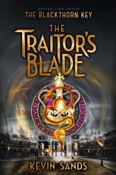 Sands, K: Traitor's Blade Sands, K: Traitor's Blade