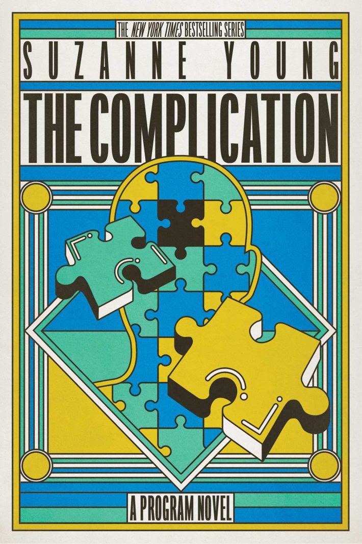 The Complication: A Program Novel The Complication: A Program Novel