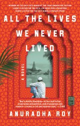 All the Lives We Never Lived All the Lives We Never Lived