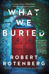 What We Buried What We Buried