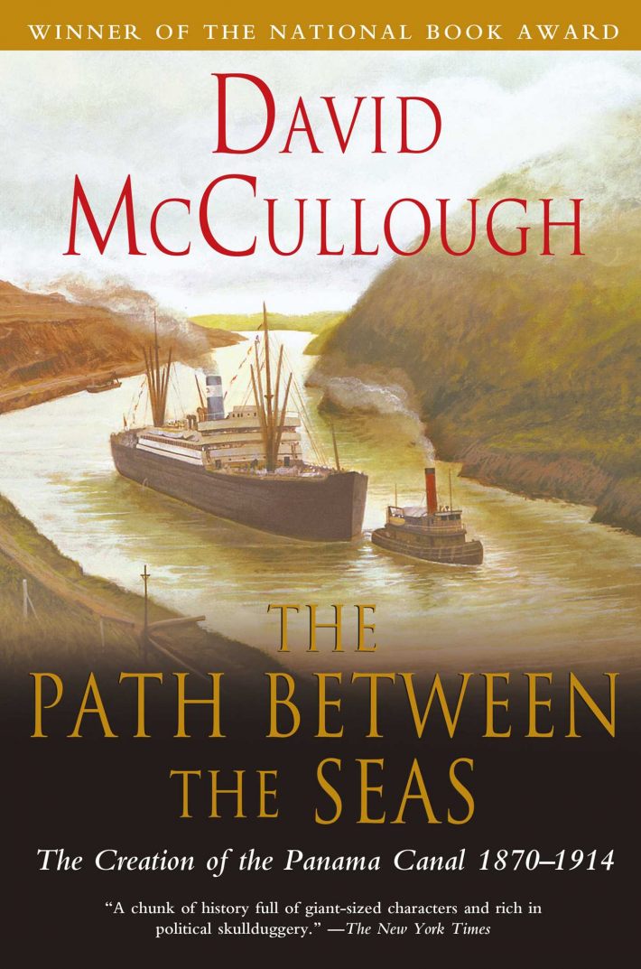 Path Between the Seas: The Creation of the Panama Canal 1870 to 1914 Path Between the Seas: The Creation of the Panama Canal 1870 to 1914