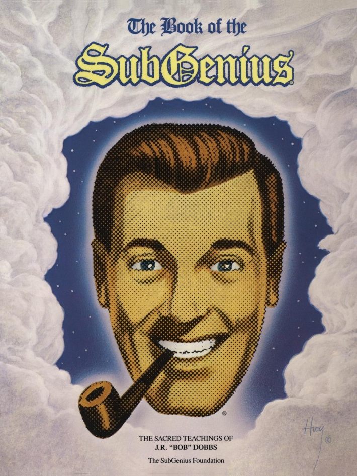The Book of the Subgenius The Book of the Subgenius