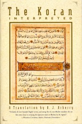 The Koran Interpreted The Koran Interpreted