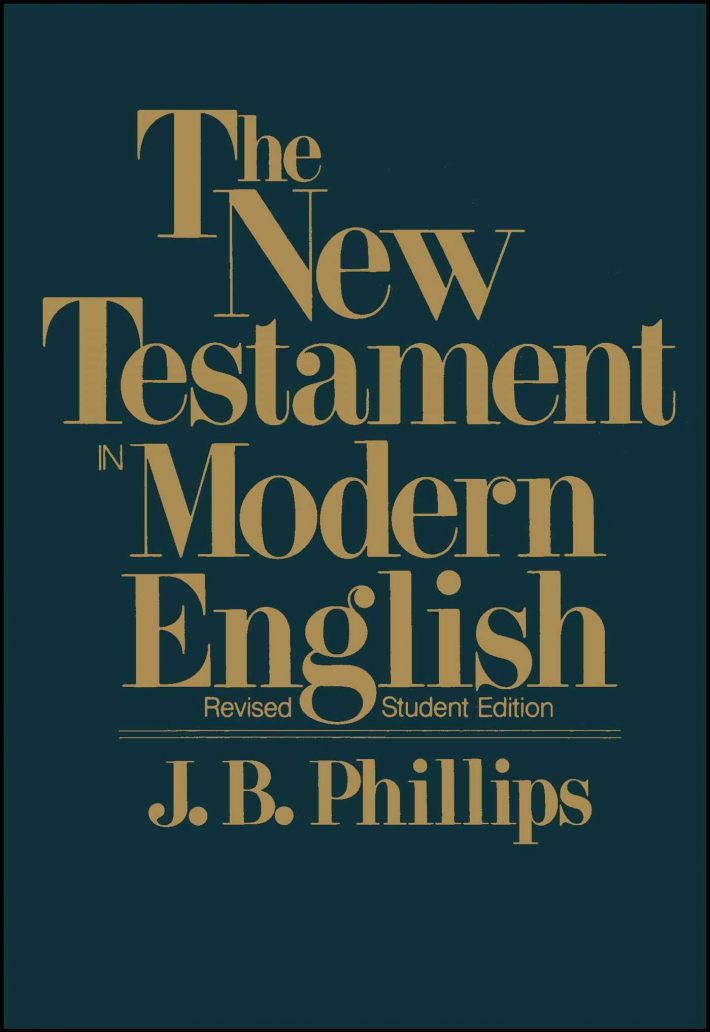 The New Testament In Modern English