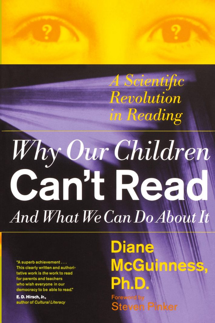 Why Our Children Can't Read, and What We Can Do about it