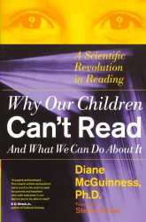 Why Our Children Can't Read, and What We Can Do about it
