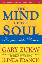 The Mind of the Soul: Responsible Choice The Mind of the Soul: Responsible Choice