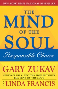 The Mind of the Soul: Responsible Choice The Mind of the Soul: Responsible Choice