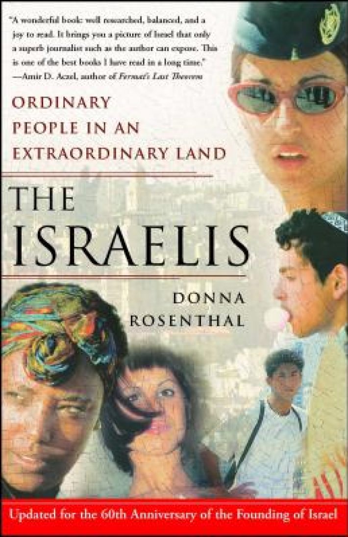 Rosenthal, D: Israelis: Ordinary People In an Extraordinary Rosenthal, D: Israelis: Ordinary People In an Extraordinary