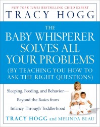 Hogg, T: Baby Whisperer Solves All Your Problems Hogg, T: Baby Whisperer Solves All Your Problems