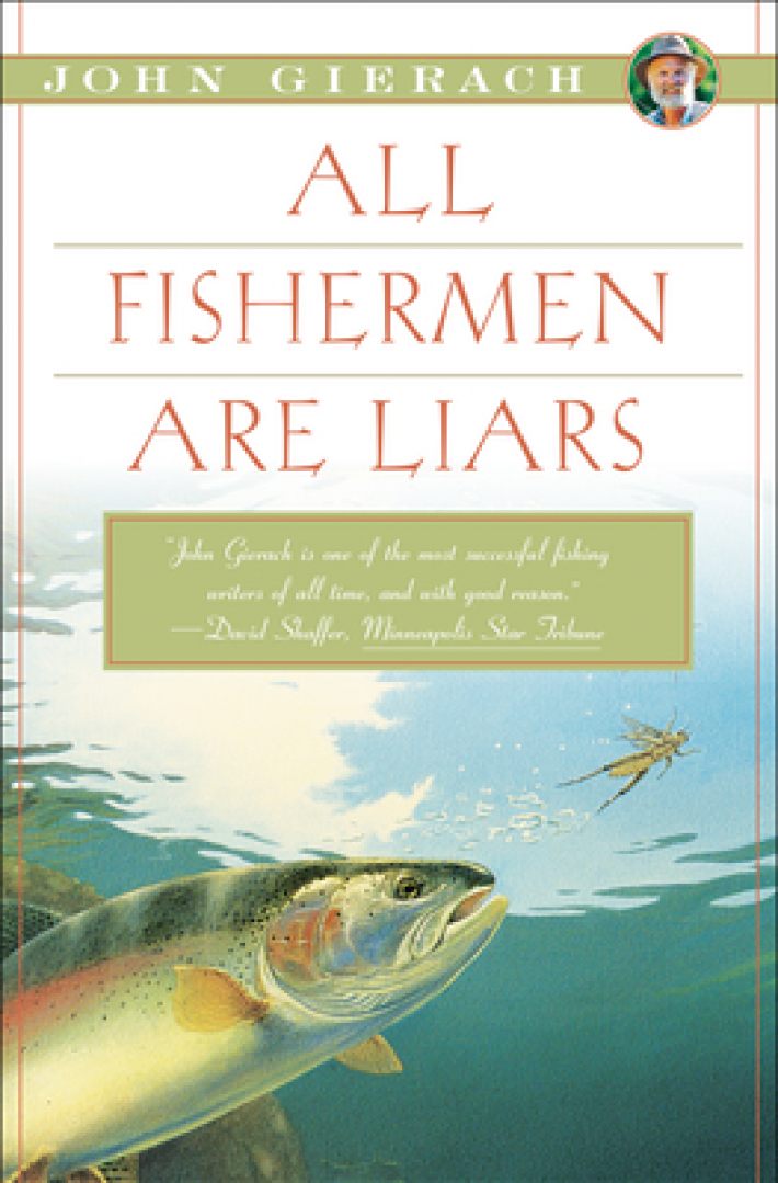 All Fishermen Are Liars All Fishermen Are Liars