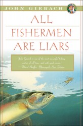 All Fishermen Are Liars All Fishermen Are Liars