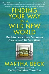 Finding Your Way in a Wild New World Finding Your Way in a Wild New World