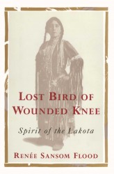 Lost Bird of Wounded Knee Lost Bird of Wounded Knee