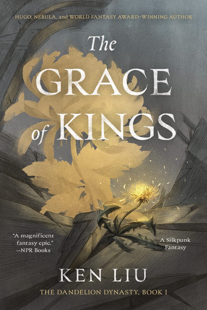 Liu, K: Grace of Kings Liu, K: Grace of Kings