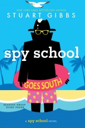 Gibbs, S: Spy School Goes South