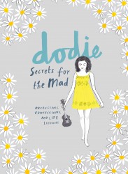 Secrets for the Mad