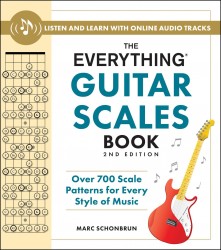 The Everything Guitar Scales Book, 2nd Edition