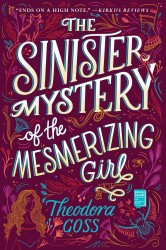 The Sinister Mystery of the Mesmerizing Girl The Sinister Mystery of the Mesmerizing Girl
