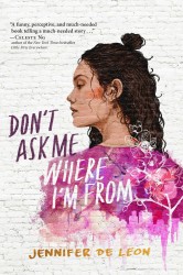 Don't Ask Me Where I'm from Don't Ask Me Where I'm from