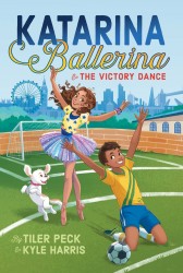 Katarina Ballerina & the Victory Dance Katarina Ballerina & the Victory Dance