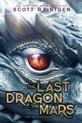 Reintgen, S: Last Dragon on Mars Reintgen, S: Last Dragon on Mars