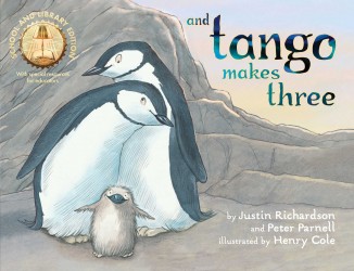 Richardson, J: And Tango Makes Three (School and Library Edi Richardson, J: And Tango Makes Three (School and Library Edi
