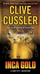 Cussler, C: Inca Gold Cussler, C: Inca Gold