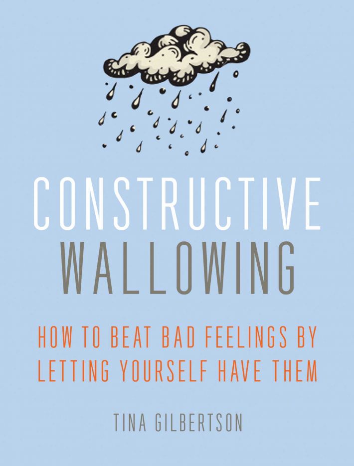 CONSTRUCTIVE WALLOWING CONSTRUCTIVE WALLOWING