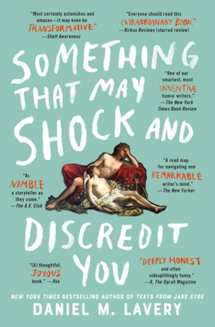 Lavery, D: Something That May Shock and Discredit You