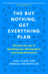 The Buy Nothing, Get Everything Plan The Buy Nothing, Get Everything Plan